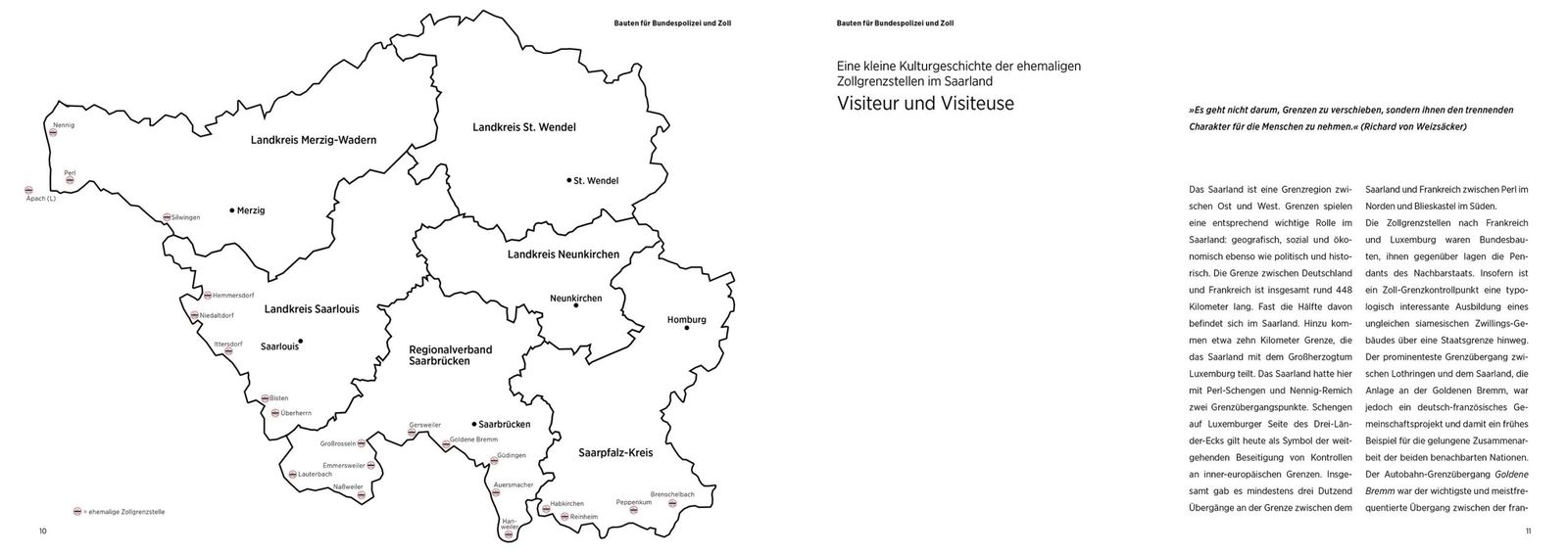 »Eine kleine Kulturgeschichte der Zollgrenz-Übergänge im Saarland« – mit allen ehemaligen Grenzübergangsstellen zwischen Saarland, Lothringen und Luxemburg