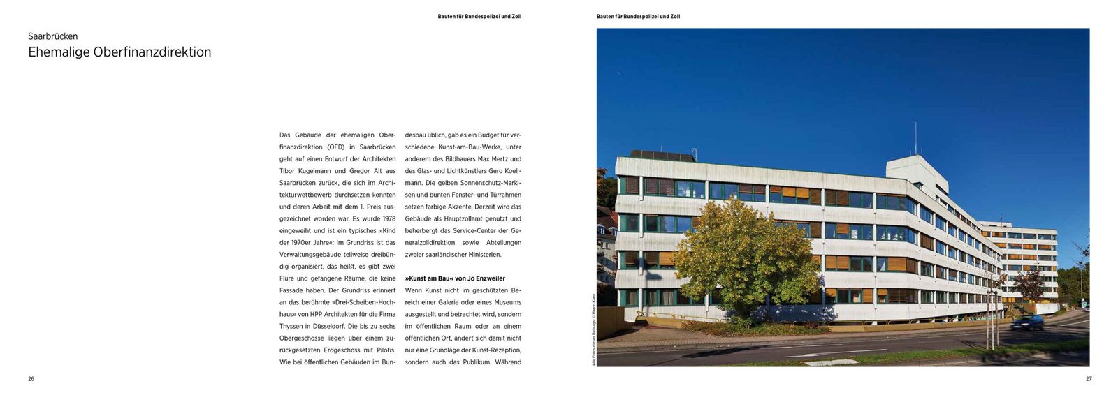 Die ehemalige Oberfinanzdirektion von Kugelmann+Alt Architekten mit Kunst am Bau nach einem Konzept von Jo Enzweiler