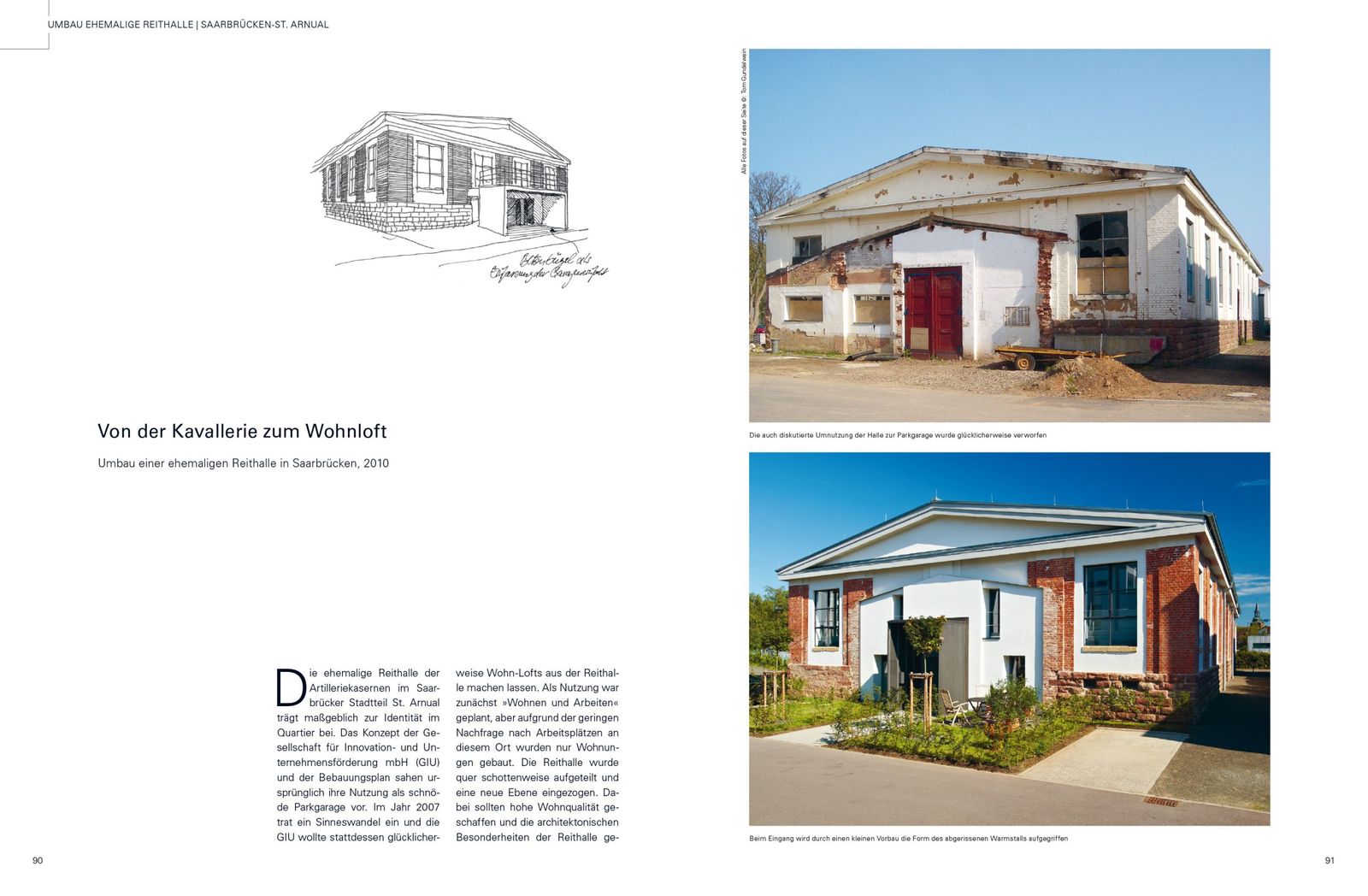 Zu jedem Projekt finden sich Skizzen des Architekten im Buch – hier zur Wohn-Umnutzung einer ehemaligen Reithalle in Saarbrücken