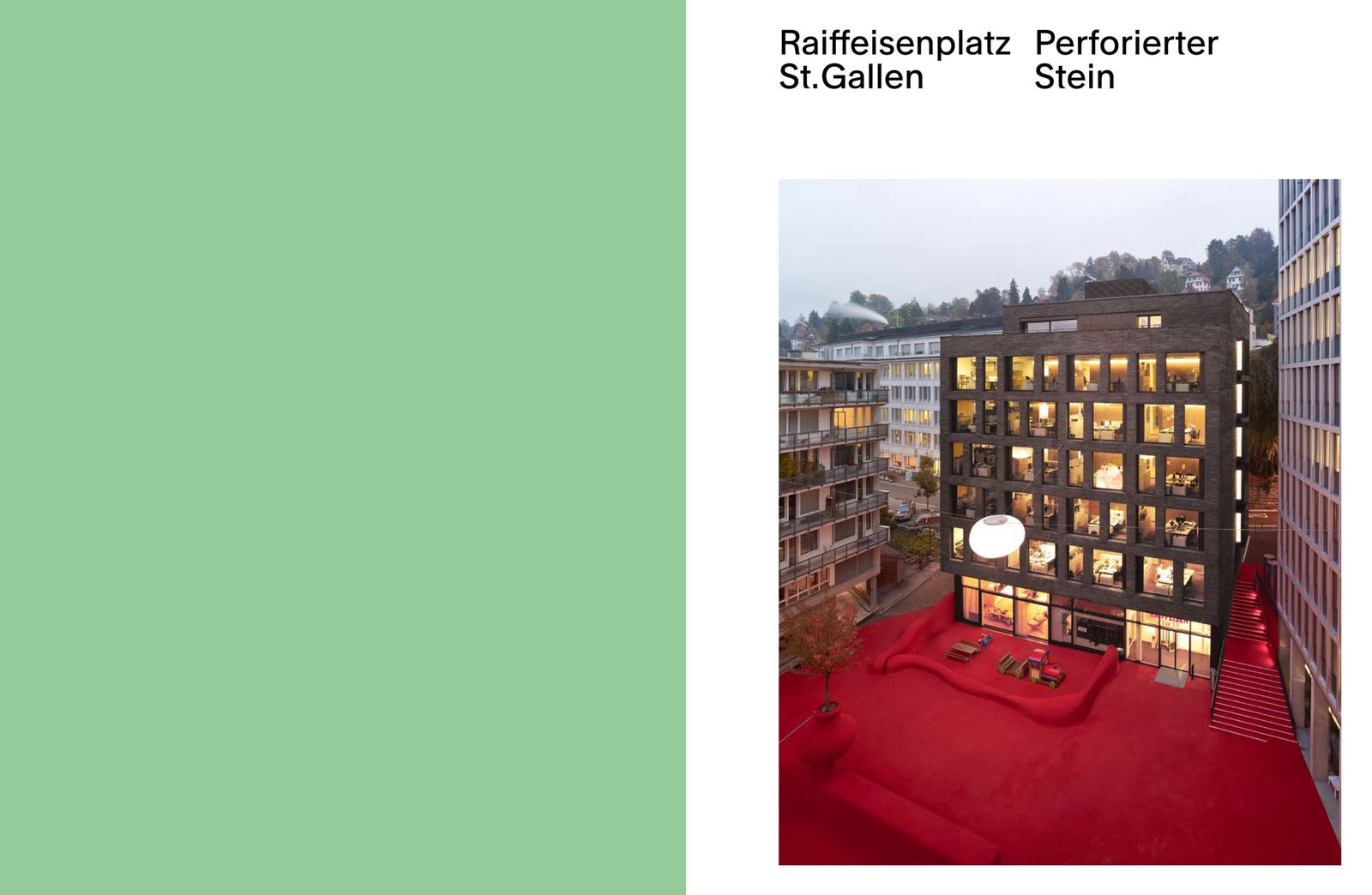 Der Hauptsitz der Raiffeisenbank Schweiz am Raiffeisenplatz in St. Gallen
